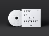 Image 3 of Love of the Farthest Destratification CD