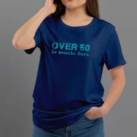Image 2 of T-Shirt Donna G - OVER 50 (Ur0029)