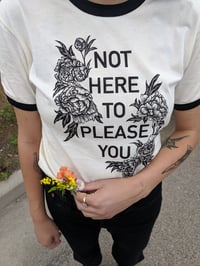 Image 4 of Not Here To Please You Unisex Ringer T