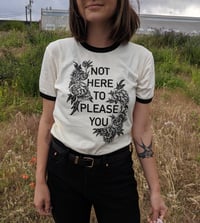Image 1 of Not Here To Please You Unisex Ringer T