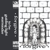 Forgive - Demo [SECOND PRESS]
