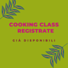 cooking class registrate già disponibili 