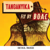 Tanganyika - Fly by BOAC Print