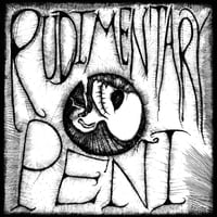 RUDIMENTARY PENI - s/t 7"