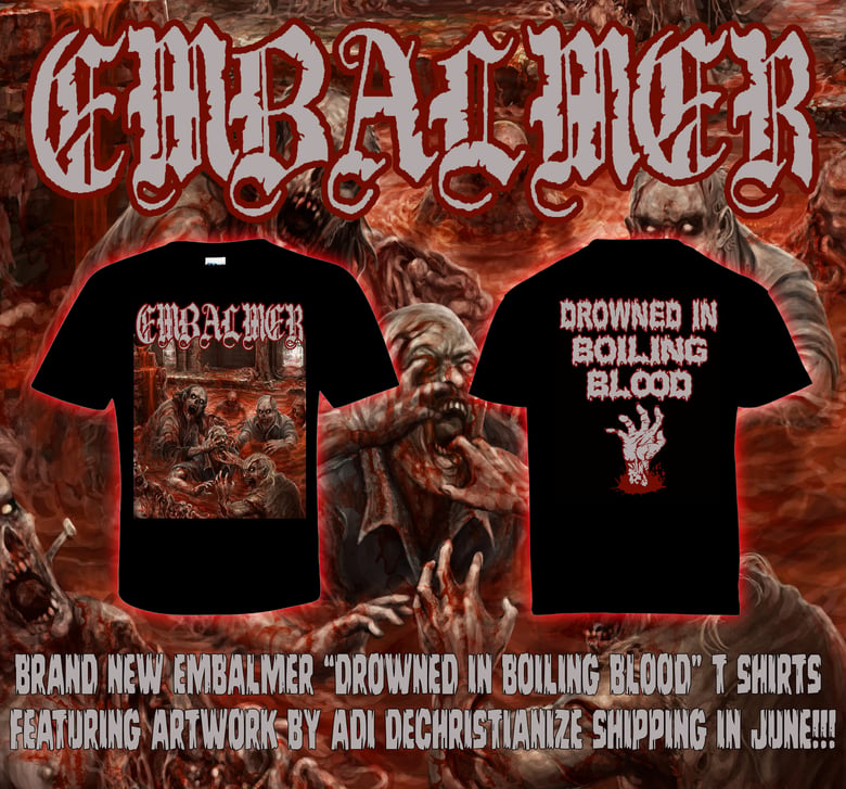 Image of EMBALMER "Drowned in Boiling Blood" T shirt
