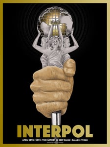 Image of Interpol 4/25/22 Dallas, TX Gold Mirror Foil Edition: AP - 5 Left