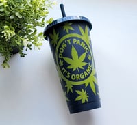 Image 1 of Don't Panic It's Organic 22oz. Cold Liquid Tumbler