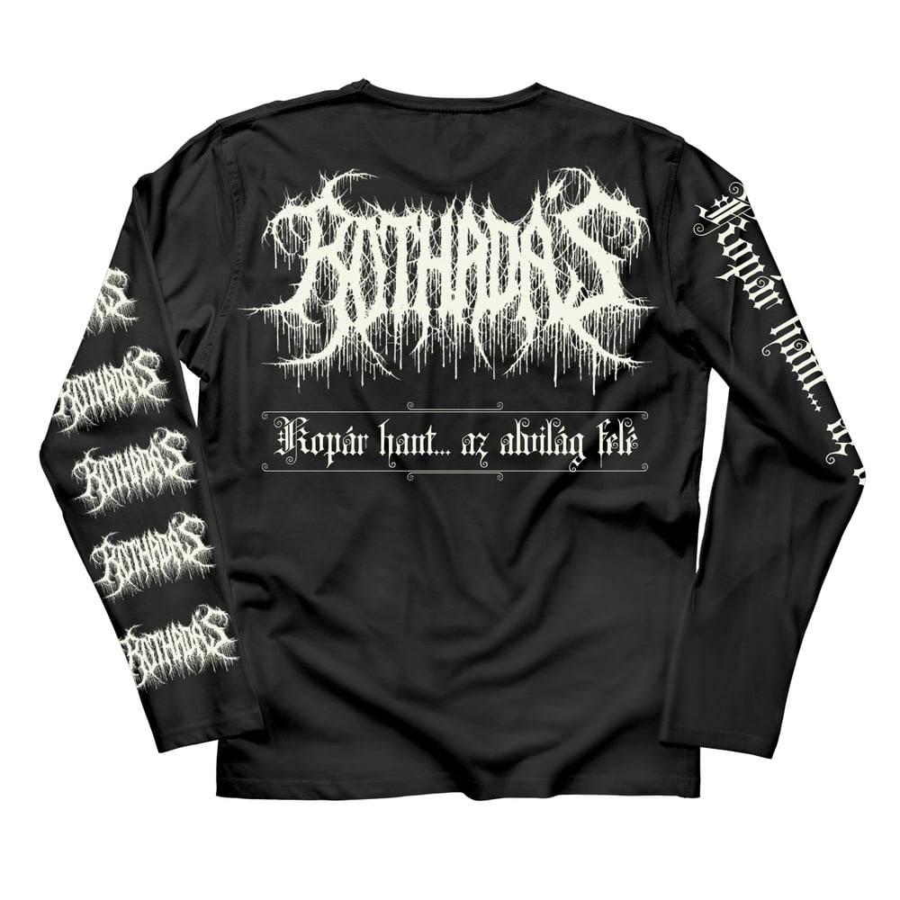 ROTHADÁS "Kopár hant... az alvilág felé" Longsleeve T-Shirt