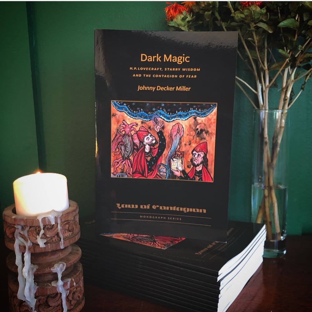 Image of ‘Dark Magic: HP Lovecraft, Starry Wisdom and the Contagion of Fear’ paperback