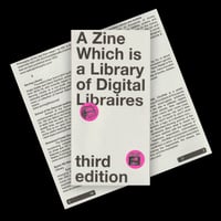 A Zine Which is a Library of Digital Libraires
