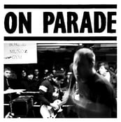 Image of ON PARADE 7"