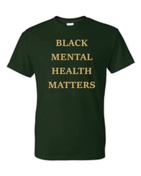 Image 3 of Black Mental Health Matters T-Shirt