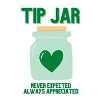 *TIP JAR* (read description)