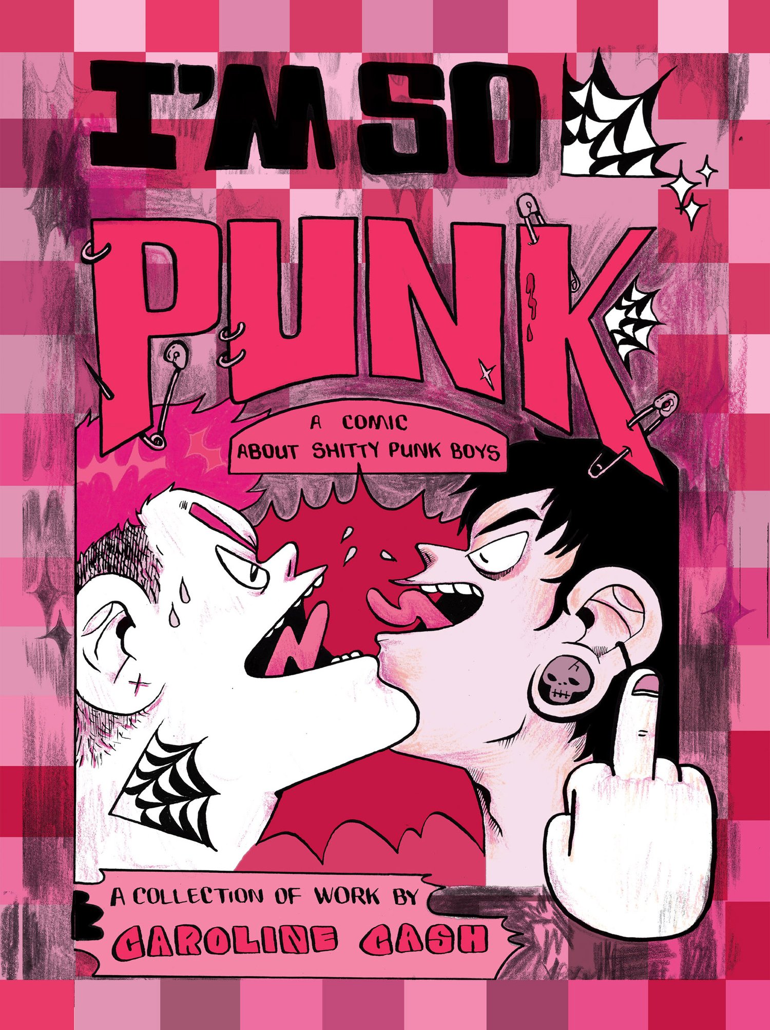 I'M SO PUNK by Caroline Cash