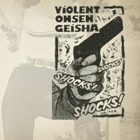 Image 1 of VIOLENT ONSEN GEISHA "Shock! Shock! Shock!" LP