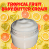 Tropical Fruit Body Butter Cream