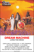 Image of Dream Machine "Living the Dream" Cassette