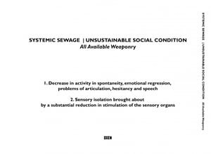 Image of Systemic Sewage / Unsustainable Social Condition All Available Weaponry