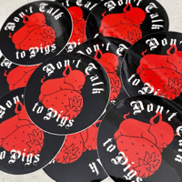 Image 3 of Don't Talk To Pigs Sticker