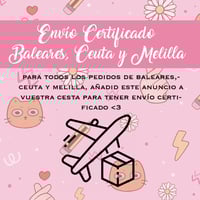 ENVÍO CERTIFICADO BALEARES, CEUTA Y MELILLA