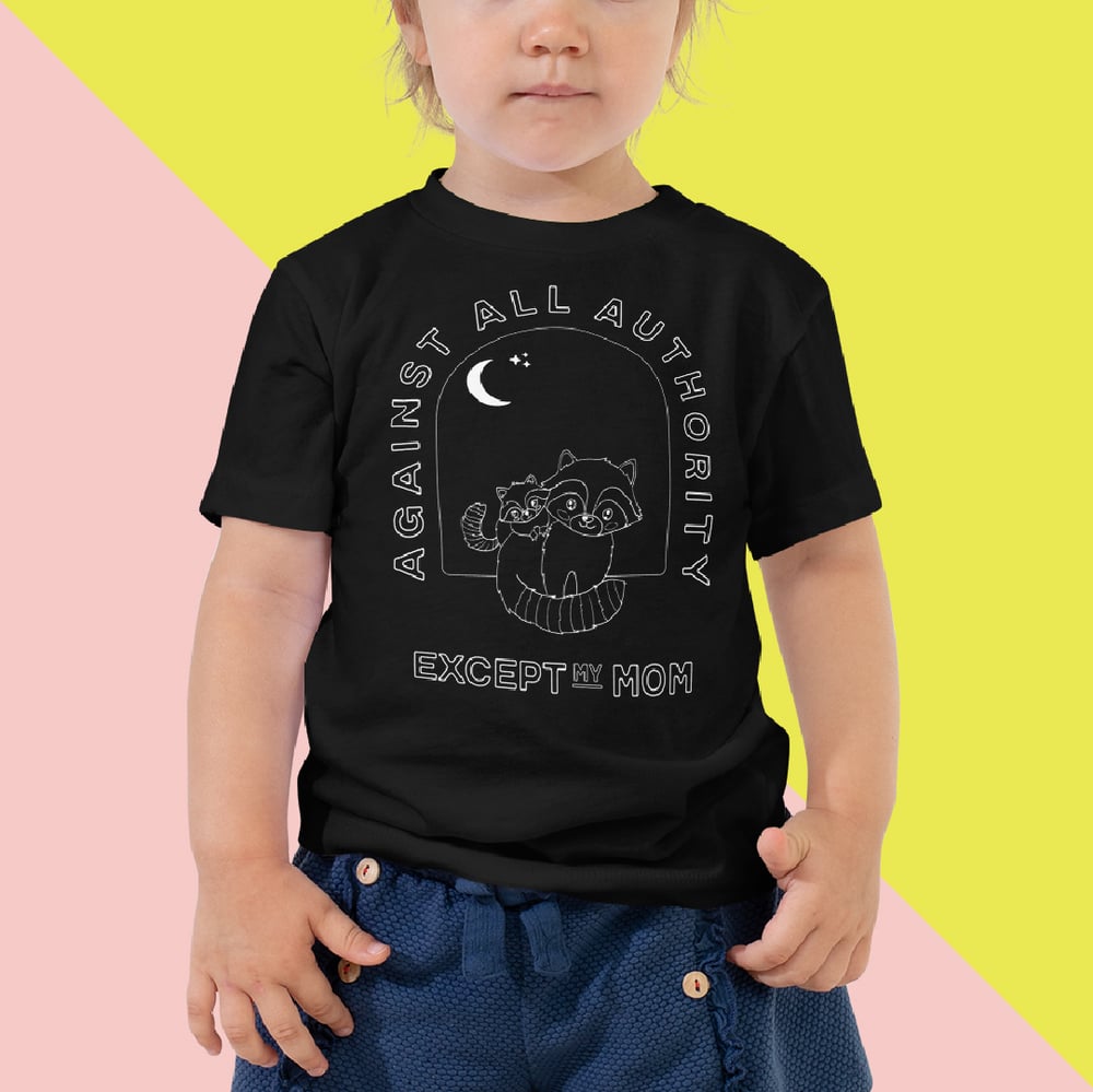 Image of Toddler Against All Authority Tee