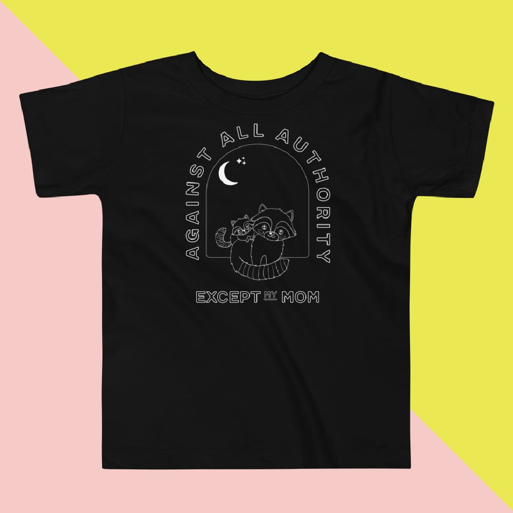 Image of Toddler Against All Authority Tee