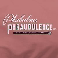 Image 2 of Phabulous Phraudulence T-Shirt