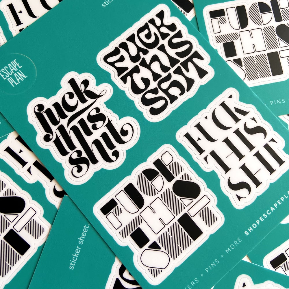 Image of Fuck This Shit Sticker Sheet