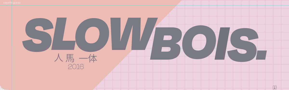 SLOWBOIS 3.0
