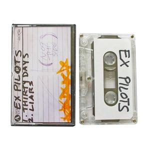 Image of EX PILOTS "Thirty Days" CS