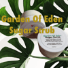 Garden Of Eden Sugar Scrub 