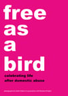 Free As A Bird | Catalogue