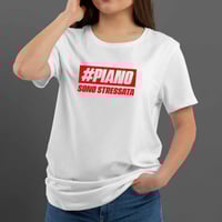 Image 3 of T-Shirt Donna G - #PIANO Sono stressata (Nsl028D)