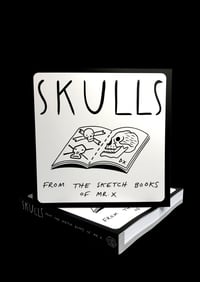 Image 1 of Skulls from the Sketchbooks of Mr X