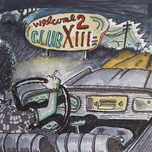 Image of Drive-by Truckers - Welcome 2 Club XIII