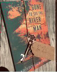 Image 2 of Gone to See The River Man SIGNED HARDBACK Key Edition Bundle