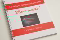 Image 1 of "Heiland Splitgrade Controller, Made Simple!" by Christopher Osborne