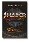 Shader: 99 Notes on Car Washes, Making Out in Church, Grief, and Other Unlearnable Subjects