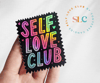 Self Love Club - Holographic Stickers