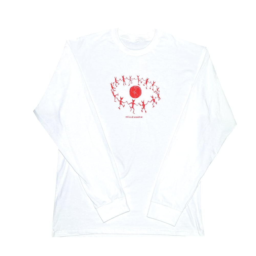 Image of "Evil Is All Around Us" White Long Sleeve