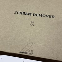 Image 5 of "Scream Remover" Artist Proof 1/2