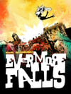 EVERMORE FALLS