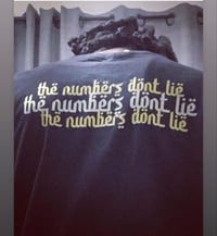 Image 2 of Numbers Don't Lie Tee