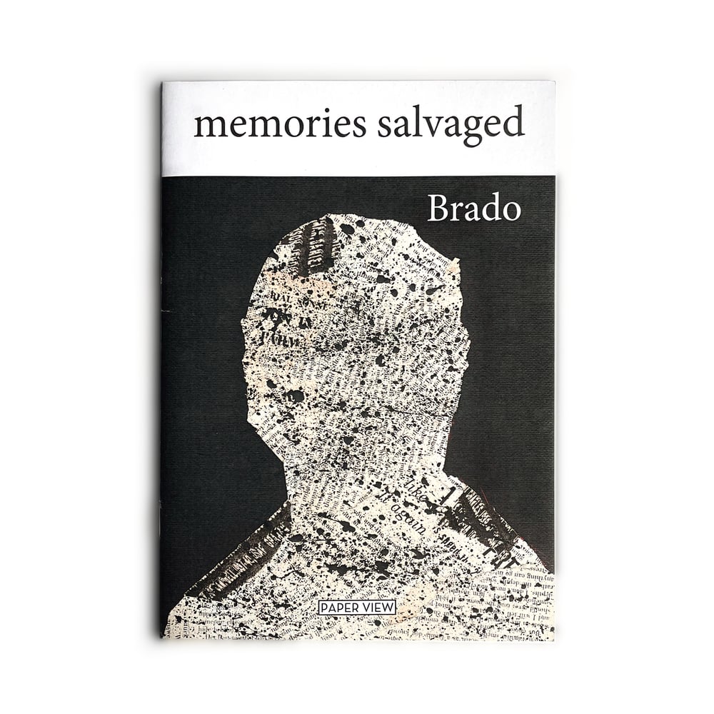 Memories Salvaged by Brado