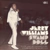 Jerry Wiiams - ( Swamp Dogg)