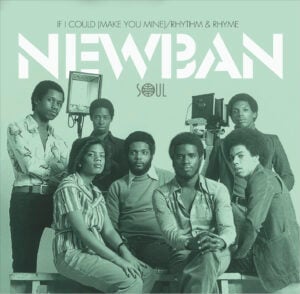 Newban (Atlantic Starr) -If I Could (Make You Mine)/Rhythm & Rhyme