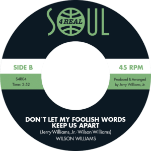 Willson Williams -Ghost Of My Self/Don't Let My Foolish Words Keep Us Apart