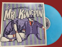 Image 2 of MR. KINGPIN - Introducing... LP (BLUE VINYL)