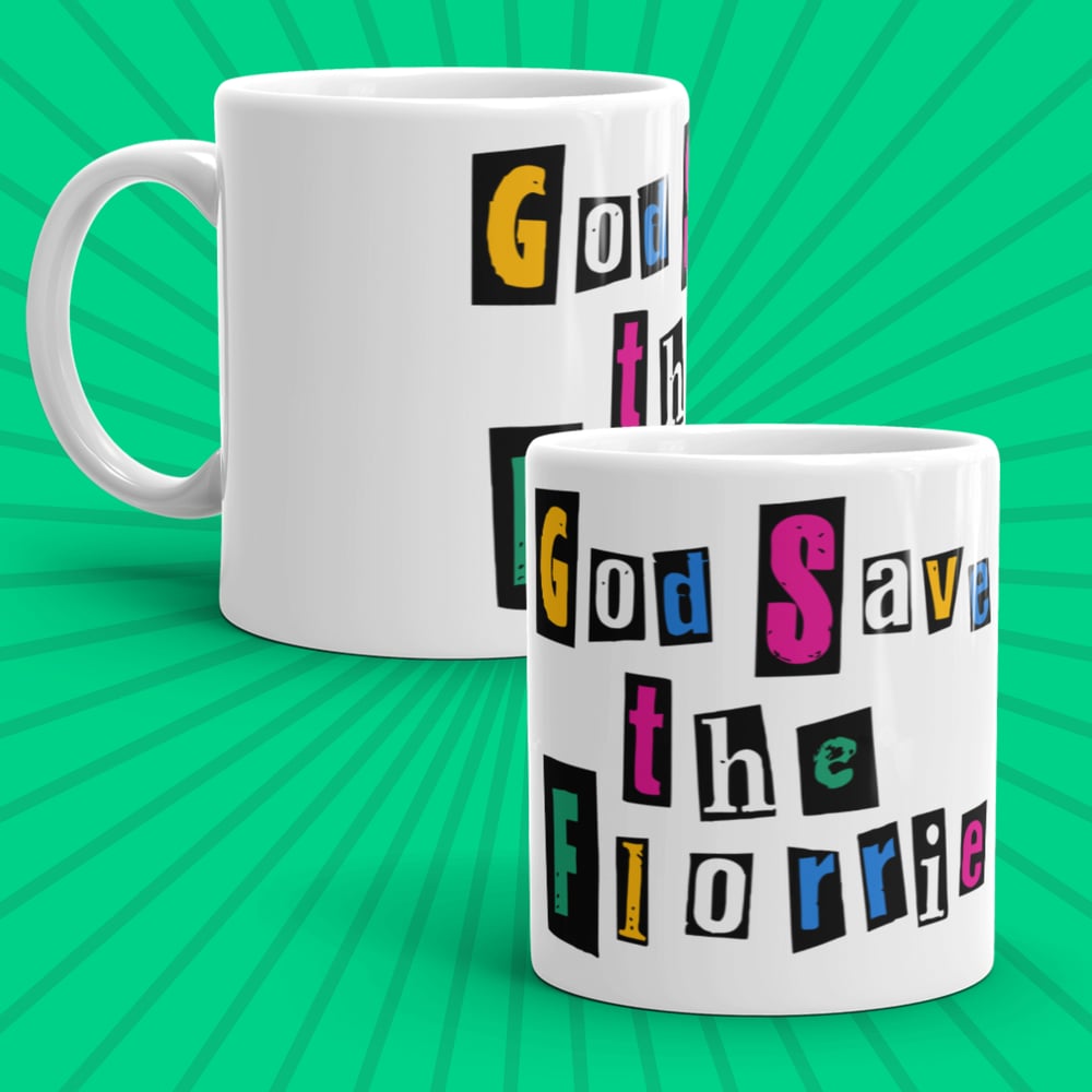 God Save The Florrie Mug