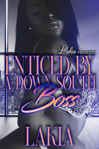 PRE-ORDER Enticed By A Down South Boss